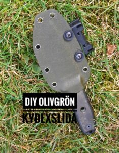 Tillverka en knivslida av Olivgrön Kydex med Tek-Lok